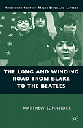 The Long and Winding Road from Blake to the Beatles