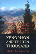 The Long March: Xenophon and the Ten Thousand