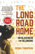The Long Road Home: On Blackness and Belonging