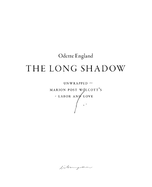 The Long Shadow (Unwrapped ~ Marion Post Wolcott's Labor and Love)