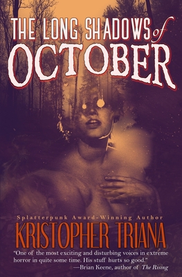 The Long Shadows of October - Triana, Kristopher