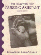 The Long-Term Care Nursing Assistant