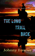 The Long Trail Back