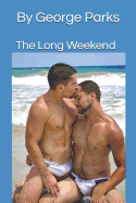 The Long Weekend