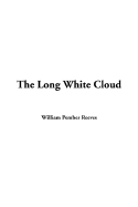 The Long White Cloud - Reeves, William Pember