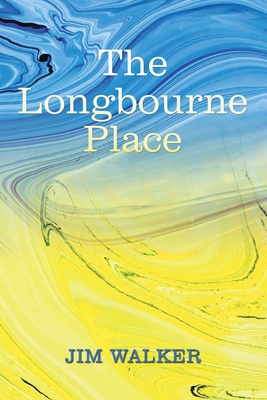 The Longbourne Place - Walker, Jim