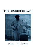 The Longest Breath - Field, Greg