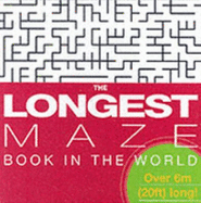 The Longest Maze Book in the World - Lauro, John, and Bamford, Nikole G. (Volume editor)