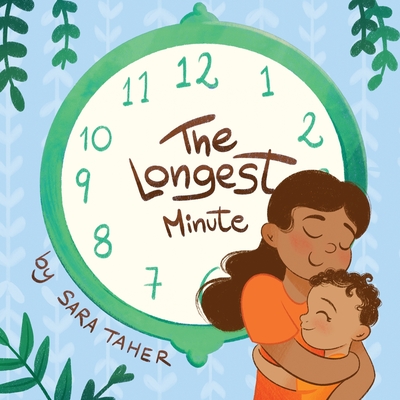 The Longest Minute - Taher, Sara