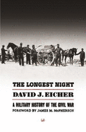 The Longest Night: A Military History of the Civil War