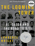 The Looming Tower: Al-Qaeda and the Road to 9/11