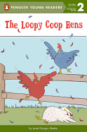 The Loopy Coop Hens