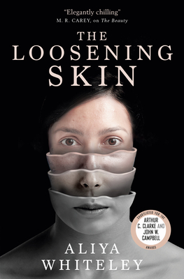 The Loosening Skin - Whiteley, Aliya