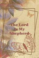 The Lord is My Shepherd: Daily To Do List