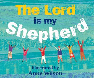 The Lord Is My Shepherd - 