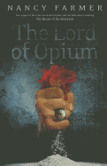 The Lord of Opium - Farmer, Nancy