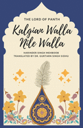 The Lord of Panth: Kalgian Walla Nile Walla