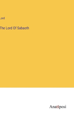 The Lord Of Sabaoth - Lord