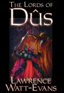 The Lords of Dus