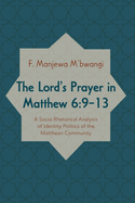 The Lord's Prayer in Matthew 6: 9-13