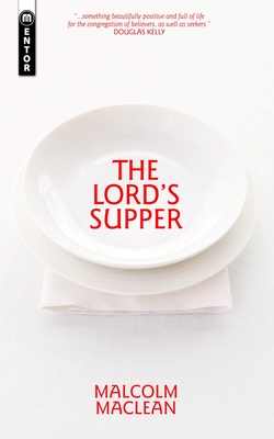 The Lord's Supper - MacLean, Malcolm