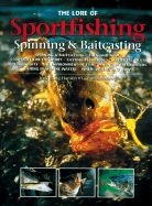 The Lore of Sportfishing: Spinning & Baitcasting - Hansen, Jens Ploug, and Cederberg, Goran