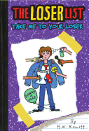 The Loser List #4: Take Me to Your Loser: Volume 4