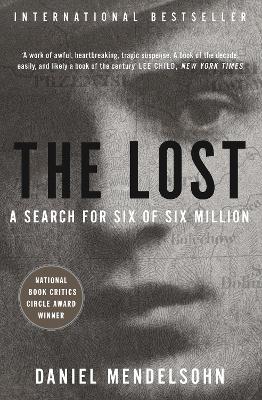 The Lost: A Search for Six of Six Million - Mendelsohn, Daniel