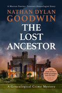 The Lost Ancestor: A Morton Farrier, Forensic Genealogist Story