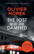 The Lost and the Damned: A gritty, gripping crime novel set in France's most dangerous suburb