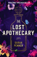 The Lost Apothecary: New York TImes Bestseller