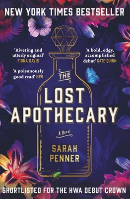 The Lost Apothecary: OVER ONE MILLION COPIES SOLD - Penner, Sarah