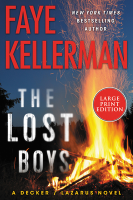 The Lost Boys: A Decker/Lazarus Novel - Kellerman, Faye