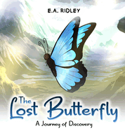 The Lost Butterfly: A Journey of Discovery