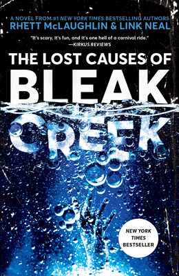 The Lost Causes of Bleak Creek - McLaughlin, Rhett, and Neal, Link