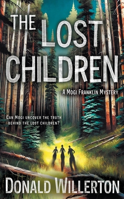 The Lost Children: A Mystery Adventure - Willerton, Donald