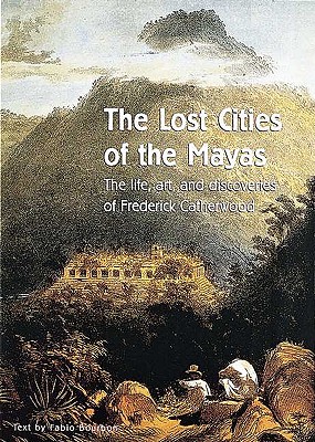 The Lost Cities of the Mayas: Religion, Politics, and Revolution in Central America - Bourbon, Fabio