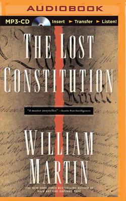 The Lost Constitution - Martin, William, and Gigante, Phil (Read by)