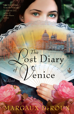 The Lost Diary of Venice - Deroux, Margaux