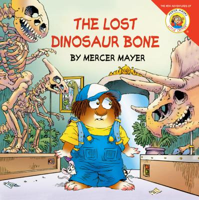 The Lost Dinosaur Bone - Mayer, Mercer