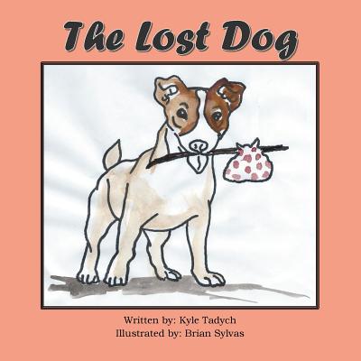 The Lost Dog - Tadych, Kyle