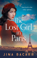 The Lost Girl in Paris: A gripping and heartbreaking WW2 historical novel