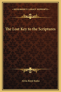The Lost Key to the Scriptures