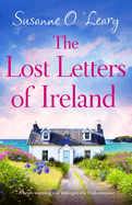 The Lost Letters of Ireland: A heart-warming and unforgettable Irish romance