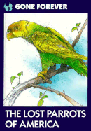 The Lost Parrots of America - Dunnahoo, Terry Janson