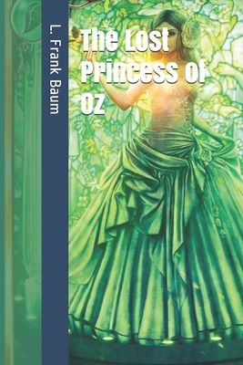 The Lost Princess of OZ - Neill, John R. (Illustrator)