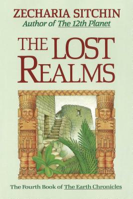 The Lost Realms (Book IV) - Sitchin, Zecharia