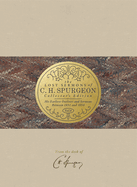 The Lost Sermons of C. H. Spurgeon Volume IV a Collector's Edition: His Earliest Outlines and Sermons Between 1851 and 1854