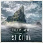 The Lost Songs of St. Kilda