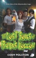 The Lost Souls of Raven's Hollow